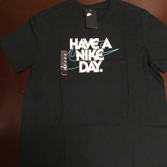have a nice day t shirt nike